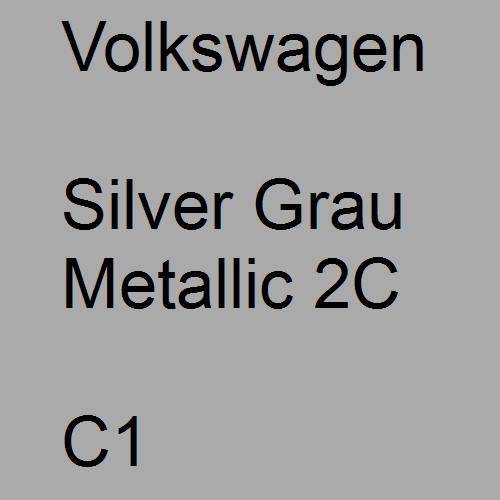 Volkswagen, Silver Grau Metallic 2C, C1.